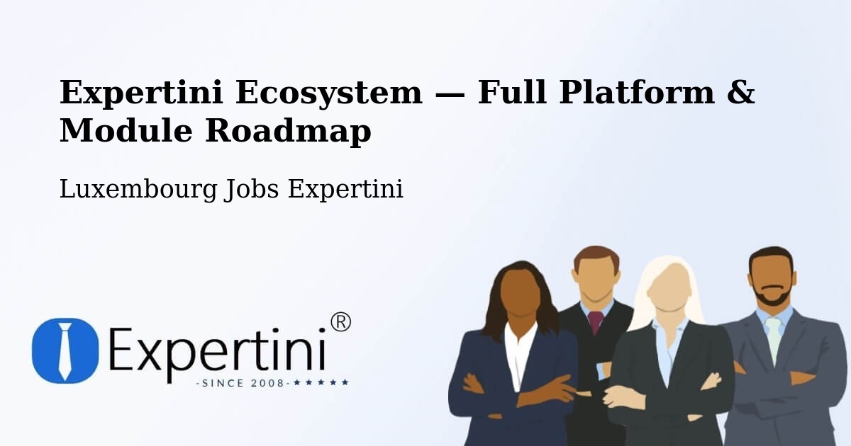 Expertini Ecosystem — Full Platform & Module Roadmap – Winseler